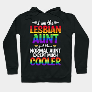 I Am The Lesbian Aunt  Pride Month LGBTQ Support Hoodie